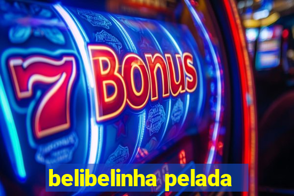 belibelinha pelada